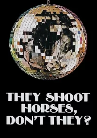 دانلود فیلم They Shoot Horses Don't They 1969