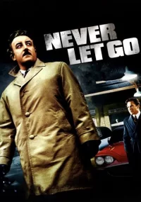 دانلود فیلم Never Let Go 1960