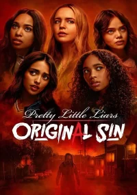 دانلود فصل 2 سریال دروغگوهای کوچک زیبا گناه اصلی Pretty Little Liars Original Sin