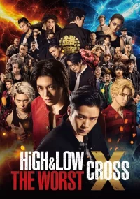 دانلود فیلم High & Low: The Worst X 2022 بدون سانسور با زیرنویس فارسی چسبیده