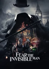 دانلود فیلم Fear the Invisible Man 2023 بدون سانسور با زیرنویس فارسی چسبیده