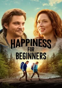 دانلود فیلم Happiness for Beginners 2023 بدون سانسور با زیرنویس فارسی چسبیده