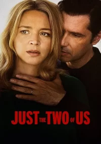 دانلود فیلم Just the Two of Us 2023 بدون سانسور با زیرنویس فارسی چسبیده