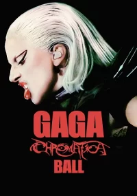 دانلود کنسرت Gaga Chromatica Ball 2024