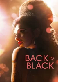 دانلود فیلم Back to Black 2024 بدون سانسور با زیرنویس فارسی چسبیده