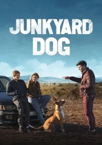 دانلود فیلم Junkyard Dog 2023 بدون سانسور با زیرنویس فارسی چسبیده