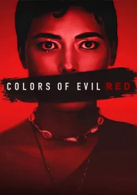 دانلود فیلم رنگ های شیطان قرمز Colors of Evil Red 2024 بدون سانسور با زیرنویس فارسی چسبیده