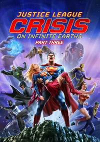 دانلود انیمیشن Justice League Crisis on Infinite Earths Part Three 2024 بدون سانسور با زیرنویس فارسی چسبیده