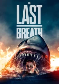 دانلود فیلم The Last Breath 2024 بدون سانسور با زیرنویس فارسی چسبیده