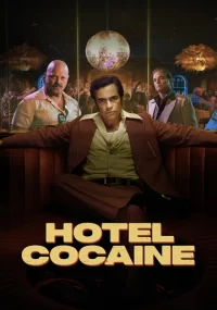 دانلود سریال هتل کوکائین Hotel Cocaine بدون سانسور با زیرنویس فارسی چسبیده