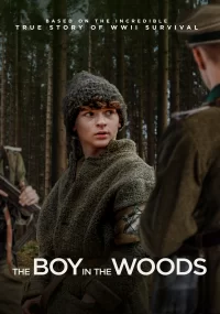 دانلود فیلم The Boy in the Woods 2023 بدون سانسور با زیرنویس فارسی چسبیده