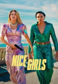 دانلود فیلم Nice Girls 2024 بدون سانسور با زیرنویس فارسی چسبیده