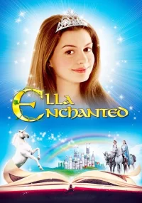 دانلود فیلم Ella Enchanted 2004 بدون سانسور با زیرنویس فارسی چسبیده