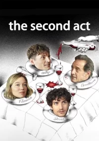 دانلود فیلم The Second Act 2024 بدون سانسور با زیرنویس فارسی چسبیده