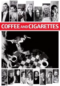 دانلود فیلم Coffee and Cigarettes 2003 بدون سانسور با زیرنویس فارسی چسبیده