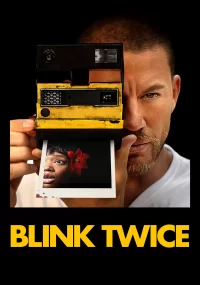 دانلود فیلم Blink Twice 2024 بدون سانسور با زیرنویس فارسی چسبیده