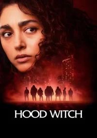 دانلود فیلم Hood Witch 2023 بدون سانسور با زیرنویس فارسی چسبیده