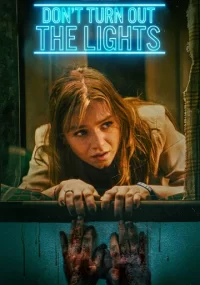 دانلود فیلم Don't Turn Out the Lights 2023 بدون سانسور با زیرنویس فارسی چسبیده