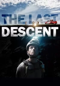 دانلود فیلم The Last Descent 2016 بدون سانسور با زیرنویس فارسی چسبیده