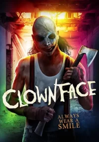 دانلود فیلم Clownface 2019 بدون سانسور با زیرنویس فارسی چسبیده