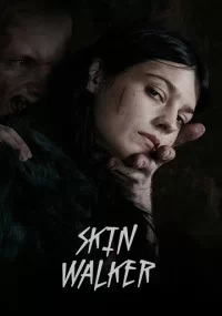 دانلود فیلم Skin Walker 2019 بدون سانسور با زیرنویس فارسی چسبیده