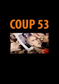 دانلود مستند Coup 53 2019 بدون سانسور با زیرنویس فارسی چسبیده