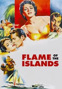 دانلود فیلم Flame of the Islands 1955 بدون سانسور با زیرنویس فارسی چسبیده