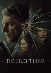 دانلود فیلم The Silent Hour 2024 بدون سانسور با زیرنویس فارسی چسبیده