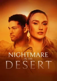 دانلود فیلم Nightmare in the Desert 2024 بدون سانسور با زیرنویس فارسی چسبیده