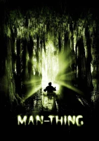 دانلود فیلم Man-Thing 2005 بدون سانسور با زیرنویس فارسی چسبیده