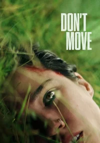 دانلود فیلم Don't Move 2024 بدون سانسور با زیرنویس فارسی چسبیده