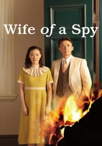 دانلود فیلم Wife of a Spy 2020 بدون سانسور با زیرنویس فارسی چسبیده