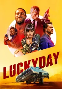 دانلود فیلم Lucky Day 2019 بدون سانسور با زیرنویس فارسی چسبیده