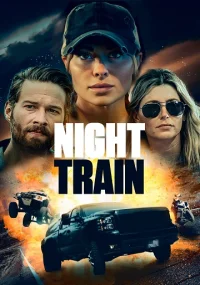 دانلود فیلم Night Train 2023 بدون سانسور با زیرنویس فارسی چسبیده