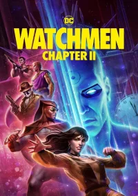 دانلود انیمیشن Watchmen: Chapter II 2024 بدون سانسور با زیرنویس فارسی چسبیده